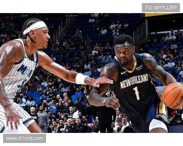 新赛季鹈鹕全力冲击西部前四年轻核心崛起成球队最大亮点